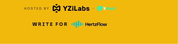 A yellow promotional banner reading 'HOSTED BY YZiLabs • OKX Wallet' and 'WRITE FOR HertzFlow' with a sound wave icon.
