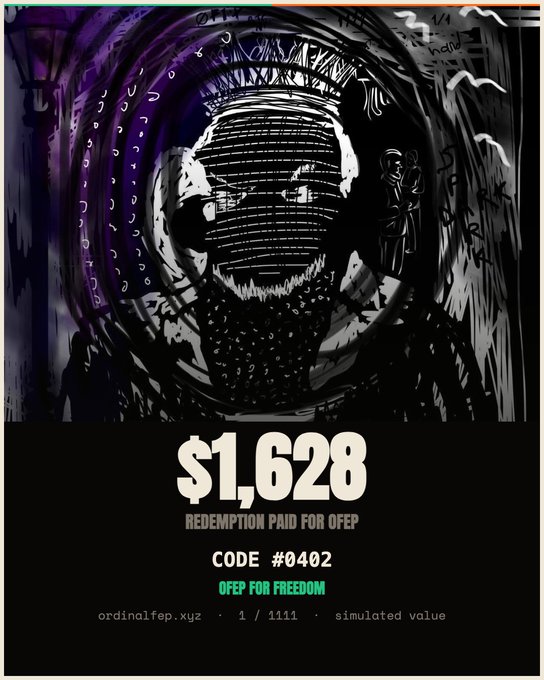 A stylized illustration of a hooded figure behind a black bar displaying "$1,628 REDEMPTION PAID FOR OFEP" with "CODE #0402" and "ordinalfep.xyz • 1/1111 • simulated value," directly illustrating the post's claim about paying $1,628 in redemption for the OFEP #0402 NFT (1 of 1,111).