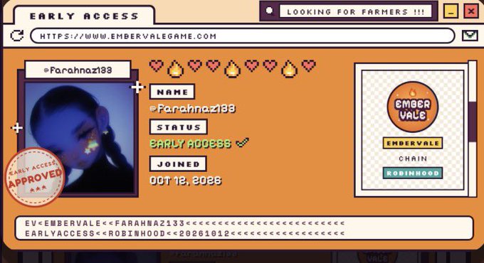An early access approval card for the game Embervale, showing a profile for "@Farahnaz133" who joined on Oct 12, 2026, with the URL "HTTPS://WWW.EMBERVALEGAME.COM" and a chain labeled "ROBINHOOD".
