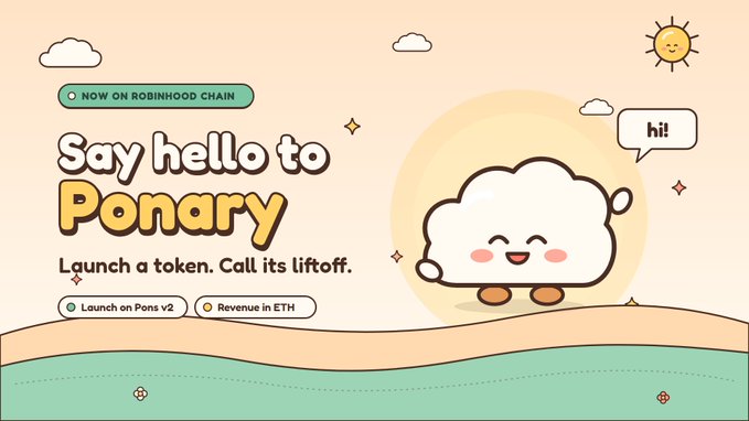 An advertisement graphic for "Ponary" on the Robinhood Chain, with the tagline "Launch a token. Call its liftoff," and noting "Launch on Pons v2" and "Revenue in ETH."