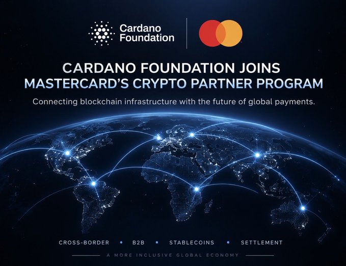 A promotional graphic announces 'CARDANO FOUNDATION JOINS MASTERCARD'S CRYPTO PARTNER PROGRAM' with the tagline 'Connecting blockchain infrastructure with the future of global payments,' set above an illuminated world map, and lists 'CROSS-BORDER • B2B • STABLECOINS • SETTLEMENT' at the bottom.