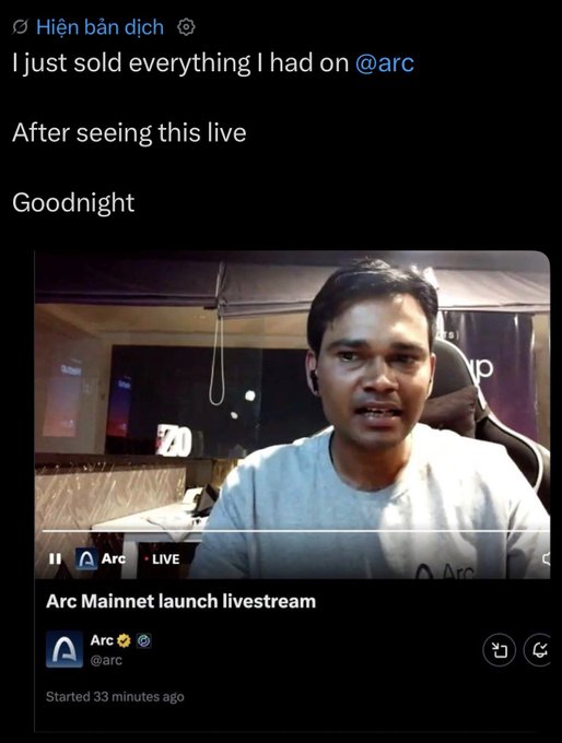 Tweet reading "I just sold everything I had on @arc After seeeing this live Goodnight" with an embedded video thumbnail of the Arc Mainnet launch livestream by @arc, started 33 minutes ago.