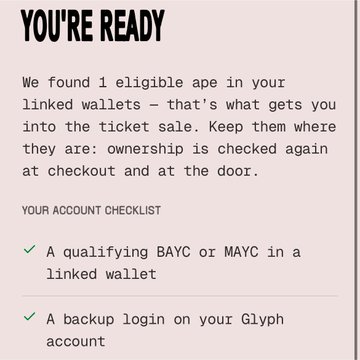 A confirmation screen titled 'YOU'RE READY' verifies that '1 eligible ape' was found in linked wallets, listing a checklist including a 'qualifying BAYC or MAYC' and a 'backup login on your Glyph account'.