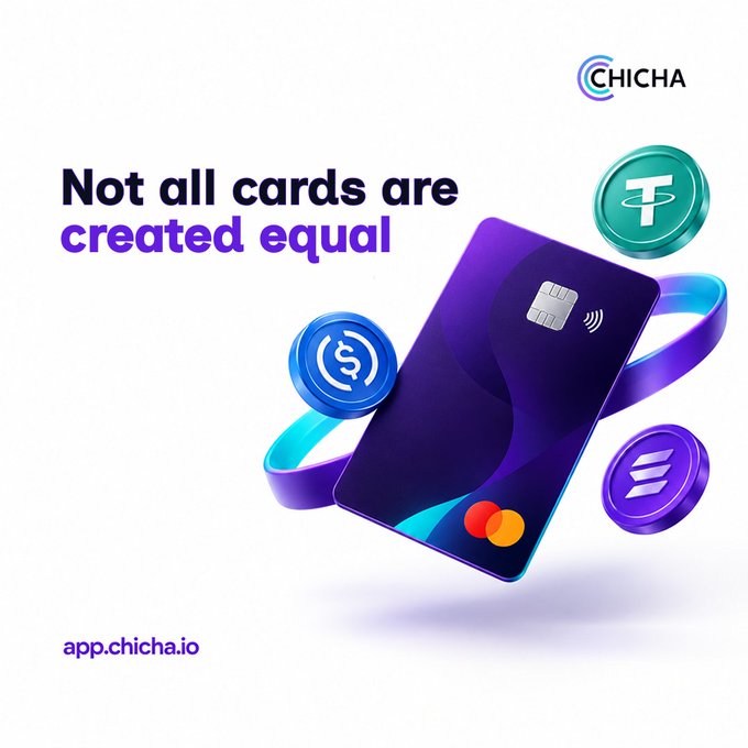 An advertisement for CHICHA features a purple credit card alongside icons representing Tether, USDC, and Solana, with the headline 'Not all cards are created equal' and the URL app.chicha.io.