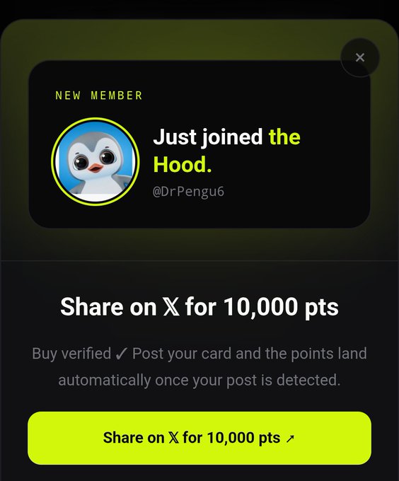A Hood social media notification showing user @DrPengu6 'Just joined the Hood' with a 'NEW MEMBER' tag, offering 'Share on X for 10,000 pts' with a yellow call-to-action button to buy verified status.