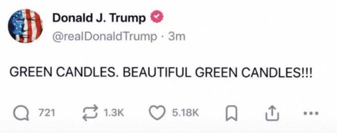 A screenshot of a tweet from Donald J. Trump (@realDonaldTrump) reading "GREEN CANDLES. BEAUTIFUL GREEN CANDLES!!!" with 721 replies, 1.3K retweets, and 5.18K likes, illustrating his bullish crypto market enthusiasm with green candlesticks symbolizing rising prices.