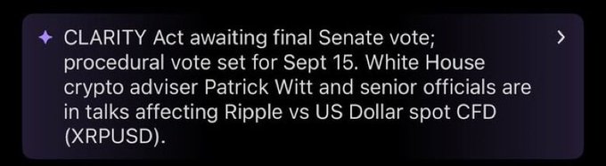 The image displays a purple news flash banner announcing that the CLARITY Act awaits a final Senate vote, with a procedural vote scheduled for September 15, noting that White House crypto adviser Patrick Witt and senior officials are in discussions affecting Ripple vs US Dollar spot CFD (XRPUSD). This visual ties directly to the accompanying post's emphasis on the September 15 procedural Senate vote as a pivotal crypto policy date for XRP holders.
