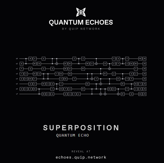 A dark promotional graphic for 'QUANTUM ECHOES BY QUIP NETWORK' titled 'SUPERPOSITION QUANTUM ECHO' featuring a quantum circuit diagram and 'REVEAL AT echoes.quip.network'.