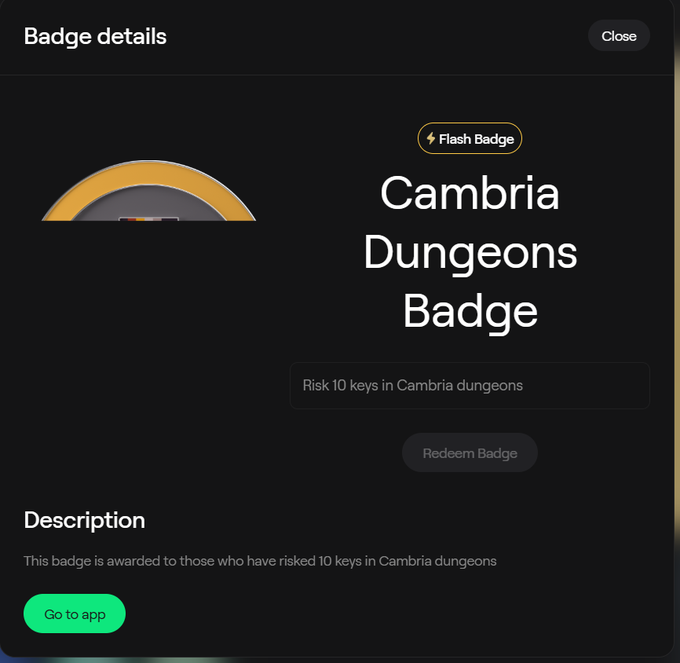 A digital 'Badge details' screen displaying a 'Flash Badge' for 'Cambria Dungeons Badge,' awarded to those who risk 10 keys in Cambria dungeons, with a 'Redeem Badge' option and 'Go to app' button.