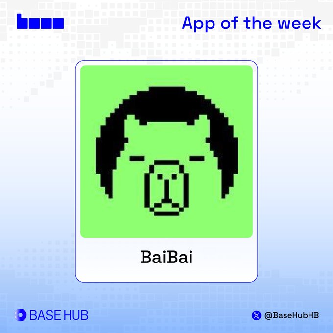 The image features a Base Hub "App of the Week" promotion showcasing BaiBai, displaying its pixel-art baboon logo in black on a green background, with the Base Hub branding and Twitter handle @BaseHubHB visible. This aligns with the post highlighting BaiBai as a notable new trading app on Base offering PropAMM features, gasless trading, and best-price execution.