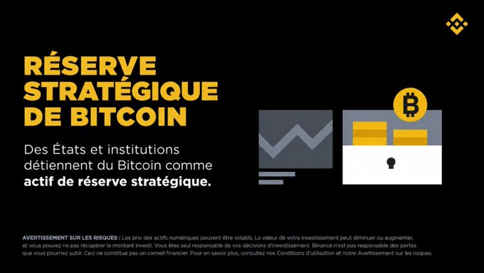 Binance promotional banner in French titled 'RÉSERVE STRATÉGIQUE DE BITCOIN' explaining that states and institutions hold Bitcoin as a strategic reserve asset, featuring risk warning text at the bottom.