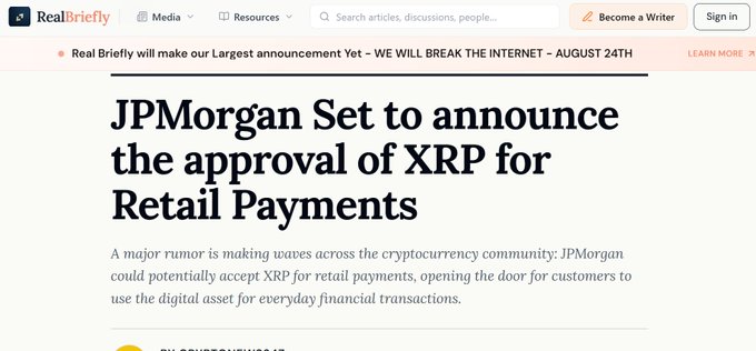 The image shows a RealBriefly article headlined "JPMorgan Set to announce the approval of XRP for Retail Payments," with a subheading describing a rumor that JPMorgan may accept XRP for retail payments, directly matching the accompanying post's claim.
