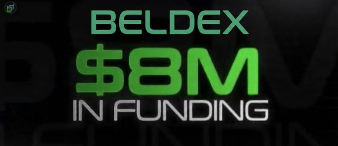 The image displays a bold graphic announcement reading "BELDEX $8M IN FUNDING" in green and white text on a dark background. This visually highlights the significant $8 million funding milestone for Beldex (BeldexCoin), emphasizing the financial achievement referenced in the post about their new funding round led by Sigma Capital.