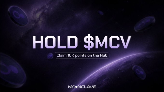 A cosmic-themed promotional graphic reads 'HOLD $MCV' with text 'Claim 10K points on the Hub' and the Moonclave logo, featuring floating coins against a purple space backdrop.