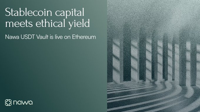 Promotional banner for 'nawa' reading 'Stablecoin capital meets ethical yield' announcing 'Nawa USDT Vault is live on Ethereum,' with a frosted glass architectural photo.