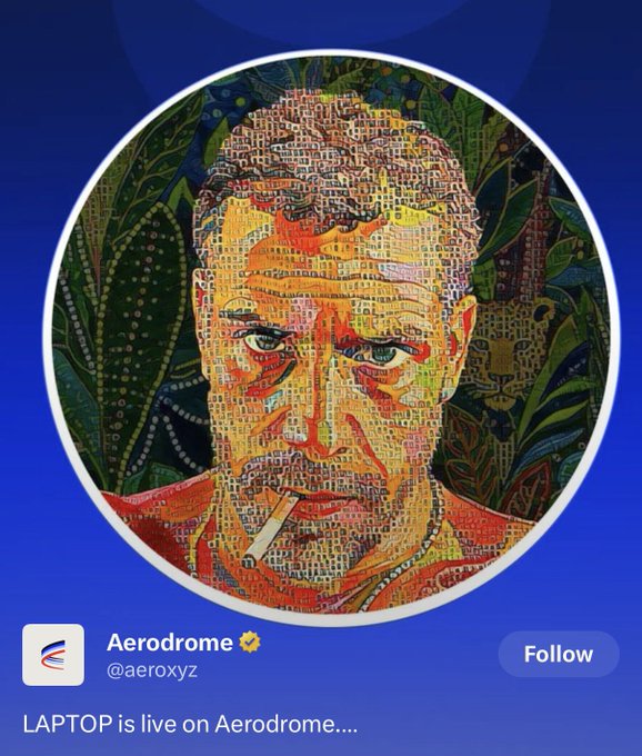 The image is a social media post from the verified account "Aerodrome" (@aeroxyz) showing a colorful, mosaic-style painted portrait of a man with a cigarette, with the caption "LAPTOP is live on Aerodrome...." The post context suggests this is a mocking reference to the "LAPTOP" memecoin, with the commenter implying the token's creator painted an unflattering "all-time high" portrait of himself to celebrate the token's launch on the Aerodrome platform.