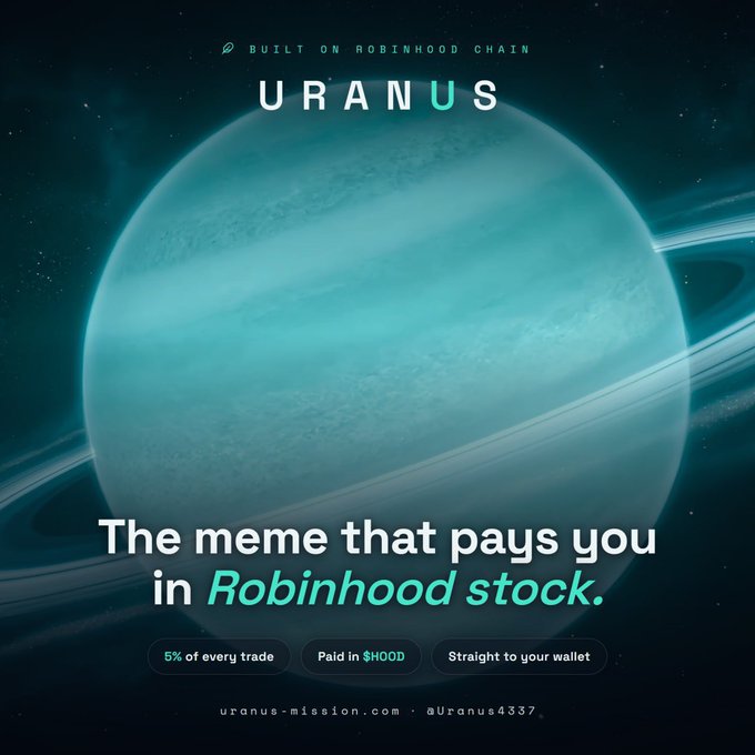 This image promotes the memecoin $URANUS, described as "The meme that pays you in Robinhood stock." It highlights that 5% of every trade is paid in $HOOD directly to your wallet.