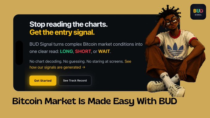 A promotional banner for BUD Signal, a Bitcoin market tool, featuring a seated person in Adidas clothing with the headline 'Bitcoin Market Is Made Easy With BUD' and text reading 'Stop reading the charts. Get the entry signal.'