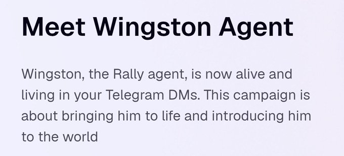 Text slide titled 'Meet Wingston Agent' introducing the Rally agent living in Telegram DMs, describing the campaign to bring him to life.