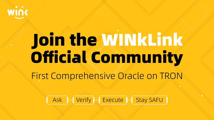 The image is a promotional banner with a yellow background advertising the "WINkLink Official Community," described as the "First Comprehensive Oracle on TRON," featuring the tagline "Ask, Verify, Execute, Stay SAFU." It relates to the accompanying post by promoting WINkLink as an oracle solution that simplifies smart contract operations through tools like price feeds, VRF, and automation.