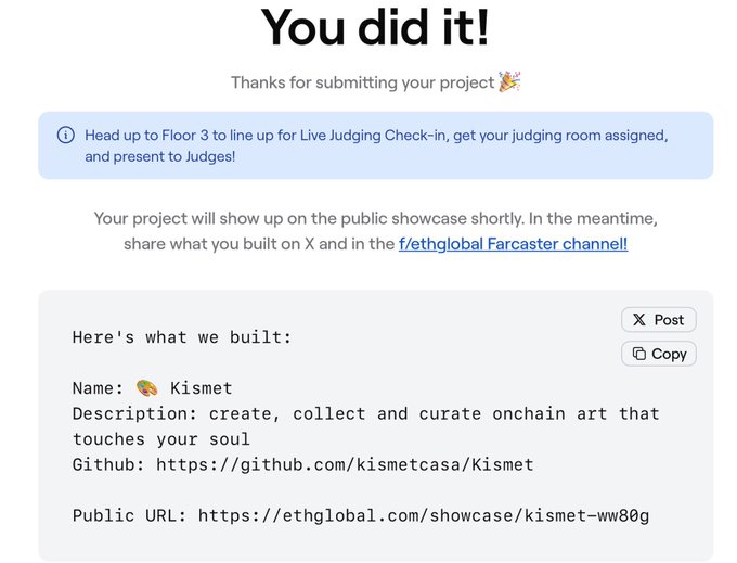 This image displays a screenshot of an email sent by @ETHGlobal to @kismet dotart, featuring a message congratulating them on a job well done for creating this feature. The email provides information about their submission process, stating that they have successfully headed up to Floor 3 in the project to head up to Live Judging Check-in in the judging room and present their project to judges as a web application called @kismetdotart/showcase/KismetCase/. They will share what they built with judges through an agentic smart wallet, and it is posted on their @kismet dotart account. This achievement should be celebrated as this feature may have been crucial in streamlining the judging process.