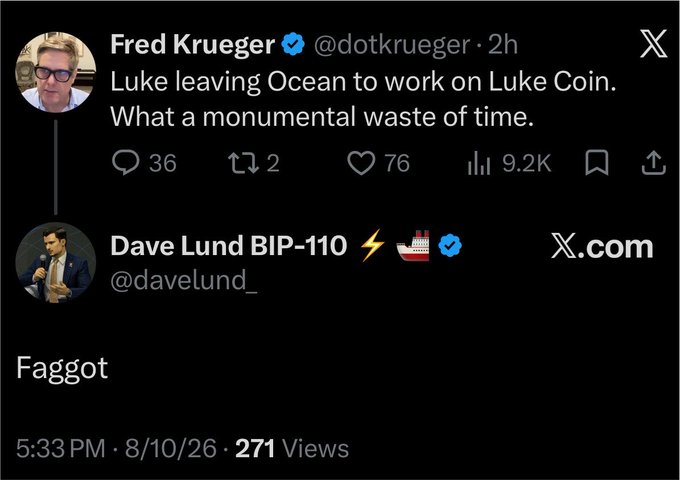 A screenshot of an X post shows Fred Krueger (@dotkrueger) criticizing someone named Luke for leaving Ocean to work on "Luke Coin," with Dave Lund (@davelund) replying simply "Faggot." The image humorously relates to the "BIP-110 movement" caption by highlighting the toxic, hostile exchanges that have plagued the Bitcoin BIP-110 debate, illustrating how the discussion has devolved into name-calling rather than productive dialogue.