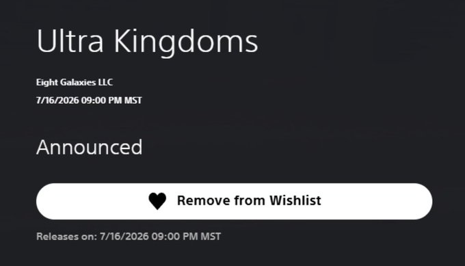 An app listing for 'Ultra Kingdoms' by Eight Galaxies LLC, announced with a release date of 7/16/2026 09:00 PM MST, showing a 'Remove from Wishlist' button.