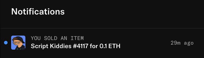 A dark-themed notifications panel showing a message: 'YOU SOLD AN ITEM - Script Kiddies #4117 for 0.1 ETH' received 29 minutes ago, accompanied by a cartoon avatar.
