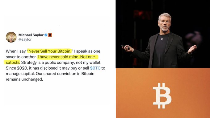The image shows a tweet from Michael Saylor (@saylor) stating "When I say 'Never Sell Your Bitcoin,' I speak as one saver to another. I have never sold mine. Not one satoshi. Strategy is a public company, not my wallet. Since 2020, it has disclosed it may buy or sell $BTC to manage capital. Our shared conviction in Bitcoin remains unchanged." On the right is a photo of Michael Saylor presenting on stage above an orange Bitcoin logo. The image supports the accompanying caption by visually confirming Saylor's public stance that he has personally never sold any of his Bitcoin.