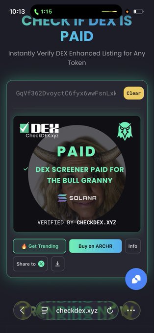 A mobile screenshot of CheckDEX.xyz showing a verified token check for 'THE BULL GRANNY' on Solana, with the status displayed as 'PAID - DEX SCREENER PAID FOR THE BULL GRANNY' along with Buy on ARCHR and Share buttons.