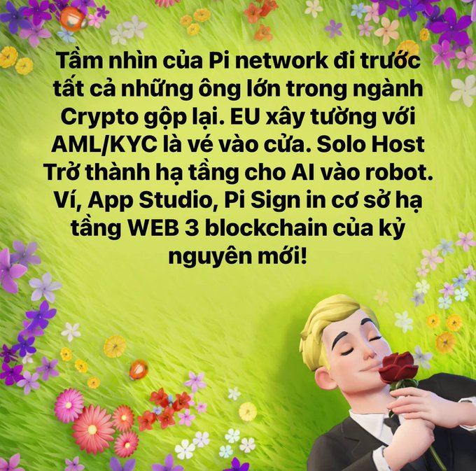 A Vietnamese-language promotional graphic on a floral green background featuring a 3D animated character smelling a rose, with text praising Pi Network's vision in crypto, mentioning EU's AML/KYC walls and WEB 3 blockchain infrastructure.