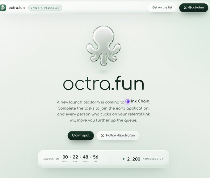 A promotional landing page for octra.fun, a new launch platform on Ink Chain, featuring an octopus logo, a 'Claim spot' button, a countdown timer of 22:48:56, and noting 2,200 addresses already in.