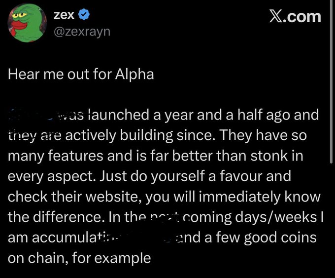Screenshot of an X.com post by @zexrayn (zex) titled "Hear me out for Alpha," partially obscured text discussing a project that launched a year and a half ago, favorably comparing it to stonk, and mentioning accumulating coins on chain.