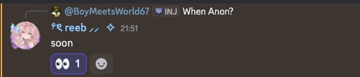 A Discord chat screenshot showing a message from user 'reeb' with an anime avatar responding 'soon' to @BoyMeetsWorld67's question 'INJ When Anon?'