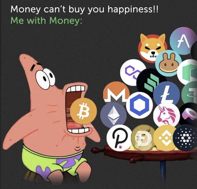 A meme featuring Patrick Star from SpongeBob excitedly looking at a collection of cryptocurrency logos (Bitcoin, Shiba Inu, AAVE, etc.) with the text 'Money can't buy you happiness!! Me with Money:'.