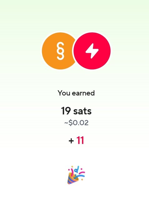 A mobile app screen showing earnings of '19 sats' (~$0.02) with an additional +11 bonus, displayed under a Bitcoin Lightning Network-style logo.