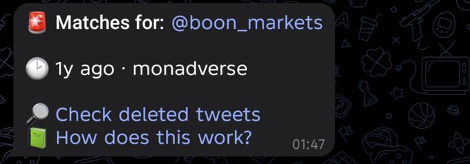 A screenshot of a Telegram message indicating matches for the user @boon_markets, timestamped '1y ago' in 'monadverse', with options to 'Check deleted tweets' and 'How does this work?'.