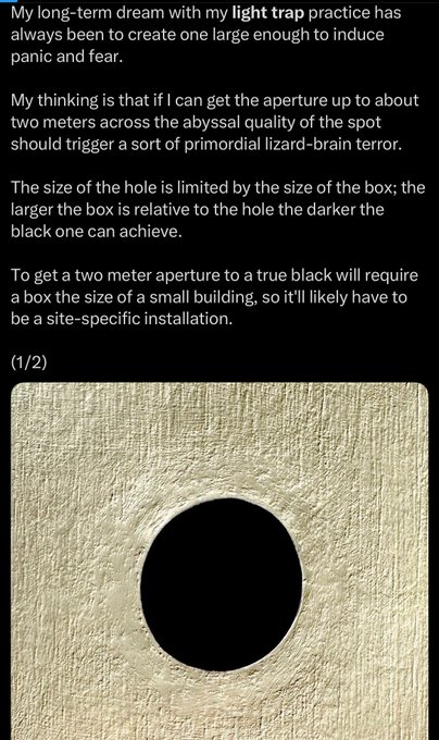 A social media post describing an artist's dream of creating a large light trap installation, explaining that a two-meter aperture would require a box the size of a small building, alongside an image of a black circular hole in a textured surface.