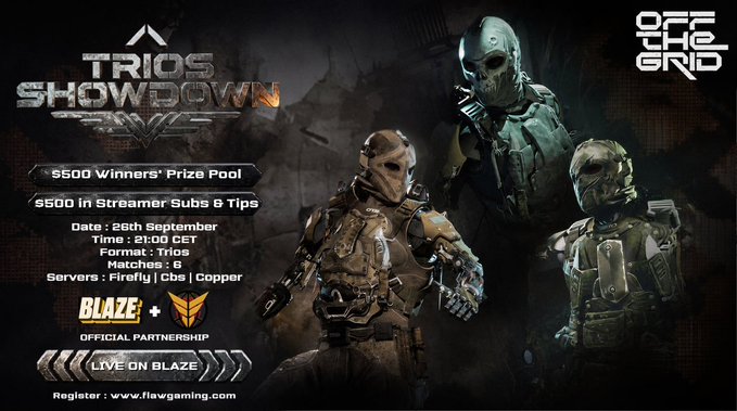 A promotional graphic for the "Trios Showdown" tournament on Off the Grid, featuring $500 prize pools and $500 in streamer tips, with details for September 26th at 21:00 CET across six matches on Firefly, Das, and Copper servers, officially partnered with BLAZE and registered at www.flavegaming.com.