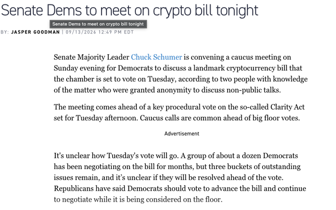 The image shows a news article by Jasper Goodman dated 09/13/2024 titled "Senate Dems to meet on crypto bill tonight," reporting that Senate Majority Leader Chuck Schumer scheduled a Sunday caucus meeting to discuss the Clarity Act ahead of Tuesday's vote, with key outstanding issues still unresolved. The article relates to the accompanying post's optimistic speculation that the Clarity Act may have bipartisan support, as the piece notes Republicans are urging Democrats to advance the bill while negotiations continue.