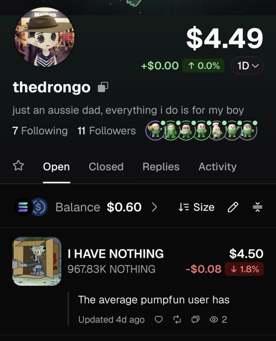 A screenshot of a cryptocurrency profile page for 'thedrongo' with the bio 'just an aussie dad, everything i do is for my boy,' showing a token price of $4.49 and a holding titled 'I HAVE NOTHING' valued at $4.50.