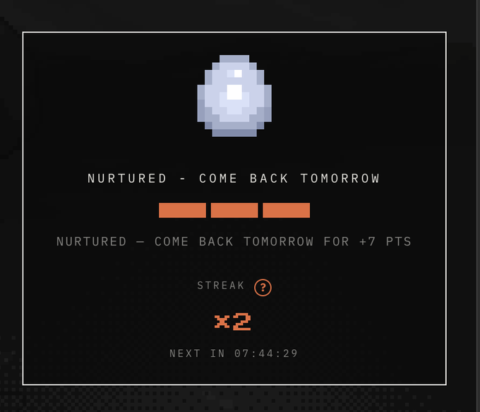 A dark interface screen showing a daily reward popup for 'NURTURED - COME BACK TOMORROW' with a streak counter at x2 and a timer showing 'NEXT IN 07:44:29'.