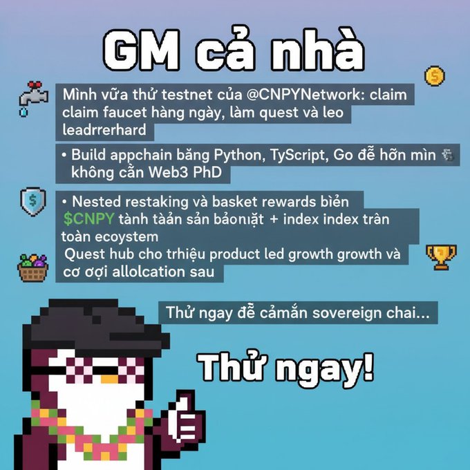 A pixel art promotional graphic in Vietnamese with the title 'GM cả nhà' advertising a testnet for @CNPYNetwork, mentioning Python/TyScript/Go appchain building, nested restaking, basket rewards, and $CNPY token, with a 'Thử ngay!' (Try now!) call to action.