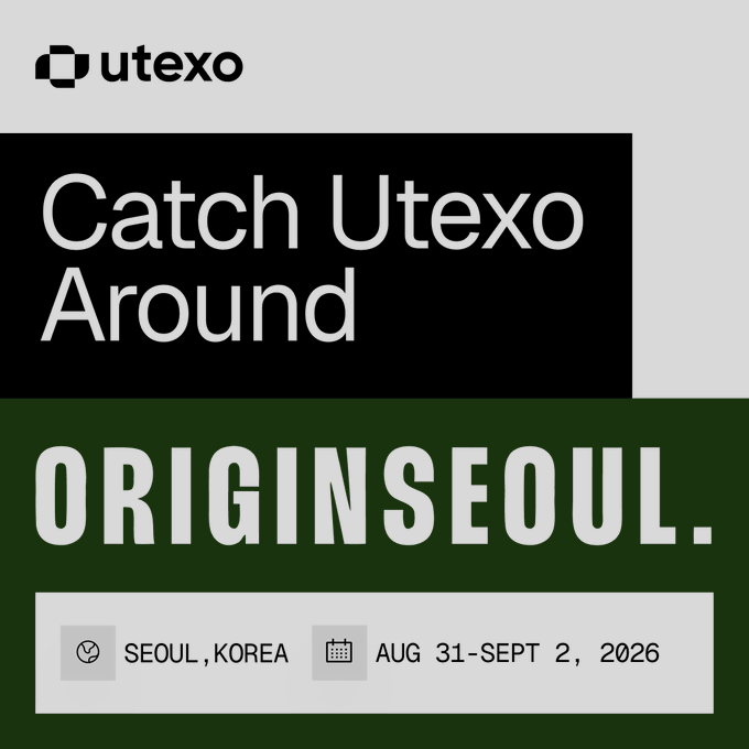 A promotional graphic for an event titled 'Catch Utexo Around' at 'ORIGINSEOUL.' in 'SEOUL, KOREA' from 'AUG 31-SEPT 2, 2026'.