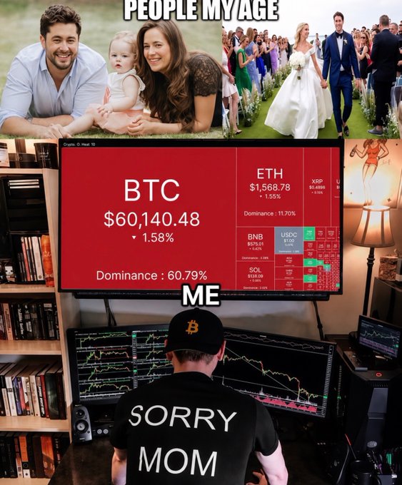 A meme contrasting "people my age"—shown getting married and having a baby—with "me," a crypto trader in a Bitcoin cap and "SORRY MOM" shirt staring at multiple monitors displaying BTC at $60,140.48, ETH at $1,568.78, and other cryptocurrency tickers, humorously illustrating the stereotypical "average crypto bro" lifestyle choice.