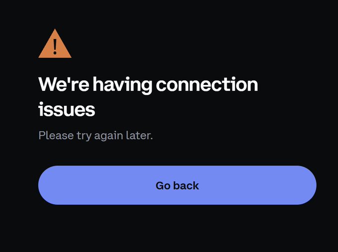 A digital error screen with an orange warning triangle stating 'We're having connection issues', 'Please try again later.', and a blue 'Go back' button.