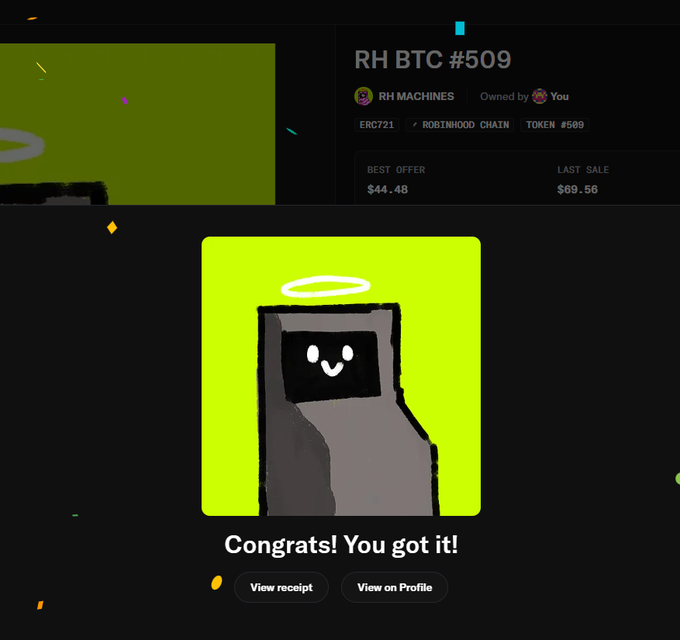 The image shows an NFT purchase confirmation screen for "RH BTC #509" from the RH MACHINES collection on ERC721/Robinhood Chain, displaying a quirky character with a halo against a neon yellow-green background, with pricing details showing a best offer of $44.48 and last sale of $69.56. The "IYKYK MACHINE #509" caption complements the image by referencing the specific token (#509) acquired, suggesting insider knowledge about this particular piece from the RH MACHINES collection.