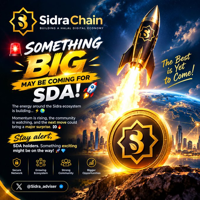 A promotional graphic for SidraChain features a golden rocket blasting off from a glowing "SDA" coin set against a city skyline, with bold text declaring "SOMETHING BIG MAY BE COMING FOR SDA!" and "The Best is Yet to Come!"—visually reinforcing the accompanying post's teaser about rising momentum and an upcoming surprise for SDA holders.

Key text includes: SidraChain ("Building a Halal Digital Economy"), "Something Big May Be Coming for SDA!", "The Best is Yet to Come!", and the handle @Sidra_adviser.