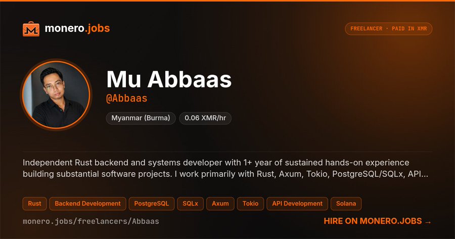 A Monero.jobs freelancer profile for 'Mu Abbaas' (@Abbaas), an independent Rust backend developer based in Myanmar, charging 0.06 XMR/hr.