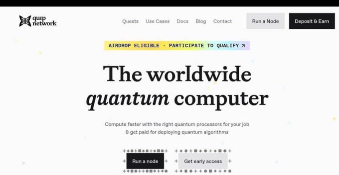 The QuRP Network website homepage featuring the headline 'The worldwide quantum computer' with the subtext 'Compute faster with the right quantum processors for your job & get paid for deploying quantum algorithms,' along with navigation links (Quests, Use Cases, Docs, Blog, Contact), 'Run a Node' and 'Deposit & Earn' buttons, and an 'AIRDROP ELIGIBLE - PARTICIPATE TO QUALIFY' banner.